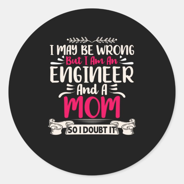Adesivo Engenheiro Eu Sou Um Engenheiro E Uma Mãe (Frente)