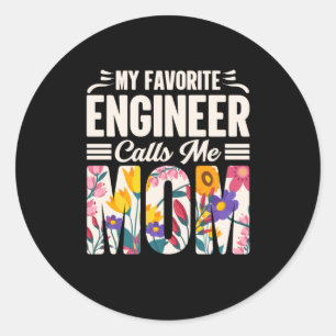 Adesivo Engenheiro Meu Engenheiro Favorito Me Chama Mãe