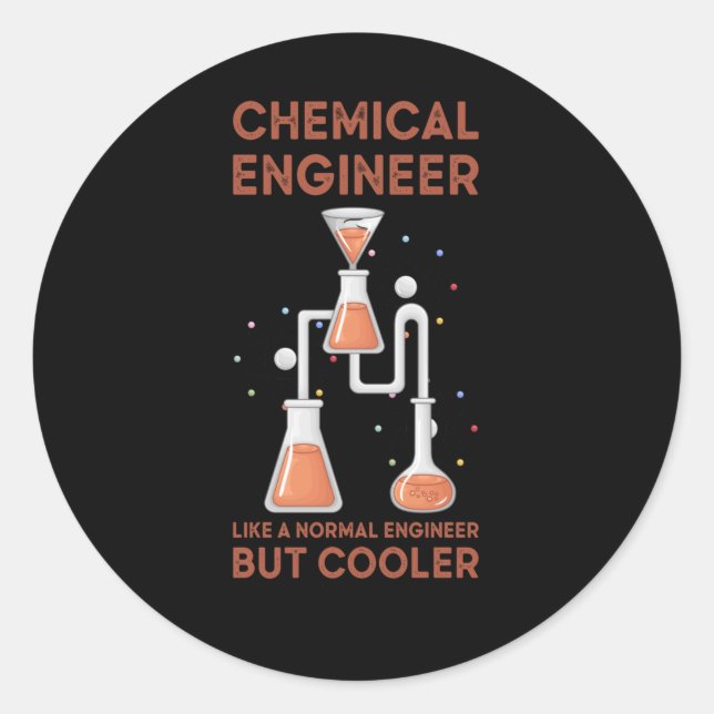 Adesivo Engenheiro Químico Como Um Engenheiro Normal, Mas  (Frente)