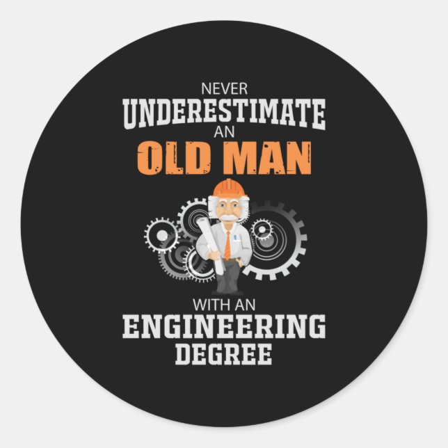 Adesivo Engineer Old Man With An Engineering Degree (Frente)