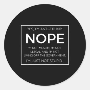Adesivo Engraçada citação Anti-Trump - Eu simplesmente não