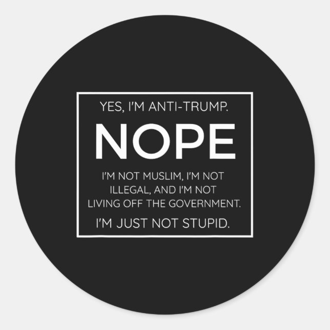 Adesivo Engraçada citação Anti-Trump - Eu simplesmente não (Frente)