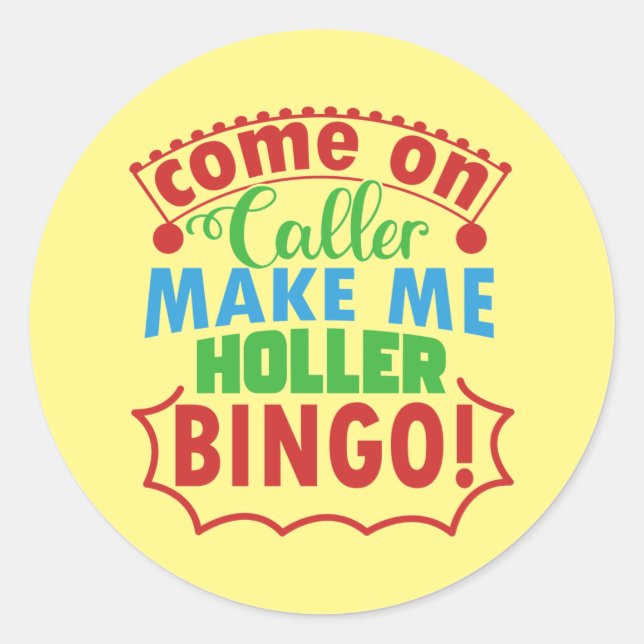 Adesivo engraçadinho Bingo holler chamando arte (Frente)