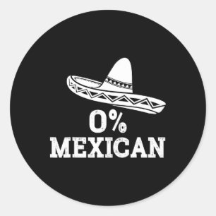 Adesivo Engraçado 0% Mexicano Com Sombrero Para Cinco De M