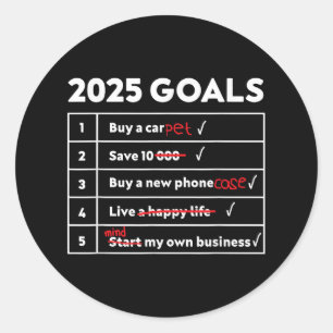 Adesivo Engraçado 2025 Objetivos Hilário Ano Novo Humor do