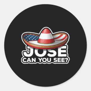 Adesivo Engraçado 4 de julho Hino Jose Mexicana