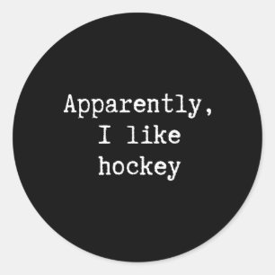 Adesivo Engraçado Aparentemente Eu Gosto de Hockey Mãe Pai