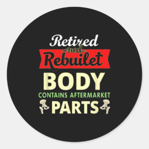 Adesivo Engraçado Após Substituição Bionária Da Anca De Re