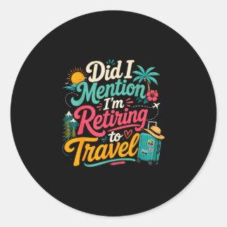 Adesivo Engraçado aposentando-se em breve amante de viagem