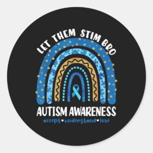 Adesivo Engraçado Autismo Mês de Consciência Apenas Deixe-