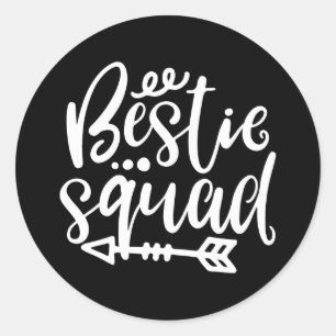 Adesivo Engraçado Bestie Esquadrão Sua Amiga Dizendo