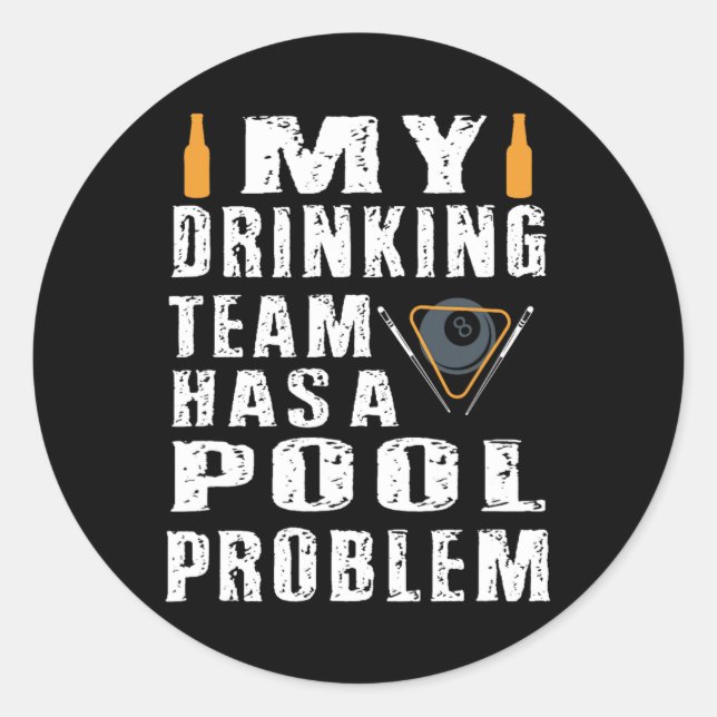 Adesivo Engraçado Billiard, Minha Equipe De Bebendos Tem U (Frente)