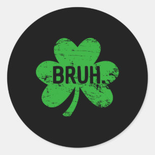 Adesivo Engraçado Bruh Dia de São Patrício Shamrock Leprec