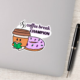 Adesivo Engraçado Café Break Champion