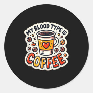 Adesivo Engraçado Café Lover Citação E Humor Meu Sangue Ti