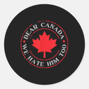 Adesivo Engraçado Caro Canadá, Nós O Odiamos Também