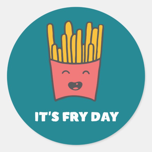Adesivo Engraçado Comida Francês Fries Humor É Fry Day (Frente)