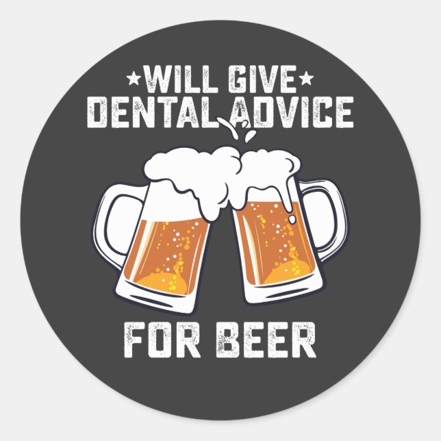 Adesivo Engraçado Dará Aconselhamento Dental Para Cerveja (Frente)