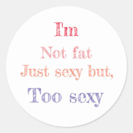 Adesivo Engraçado dizer