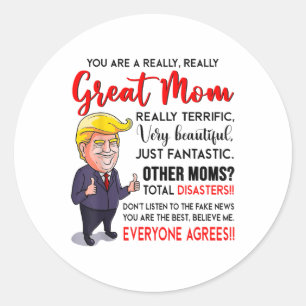 Adesivo Engraçado Donald Trump Você É Uma Mãe Muito Excele