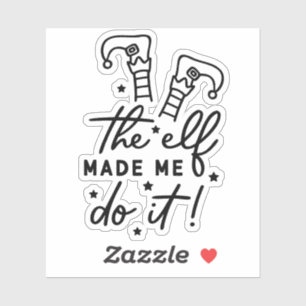 Adesivo Engraçado Elf de Natal me fez fazê-lo Engraçado Re