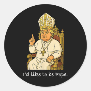 Adesivo Engraçado Eu Político Gostaria De Ser Pope Trump