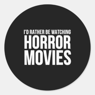 Adesivo Engraçado Eu Preferiria Estar Assistindo Filmes de