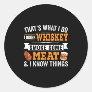 Adesivo Engraçado Eu Tomar Whiskey Fuma Carne E Eu Sei