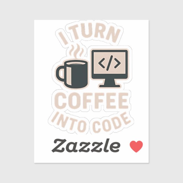 Adesivo Engraçado Eu Transformar Café Em Código (Folha)