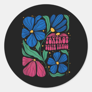 Adesivo Engraçado Foxtrots Deltas Tangos Flower Boho