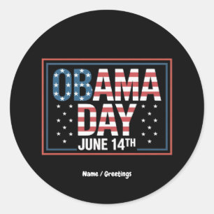 Adesivo Engraçado Homenagem do Dia Obama 14 de junho ainda