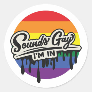 Adesivo Engraçado LGBTQ Sons Gay, estou dentro Arco-íris
