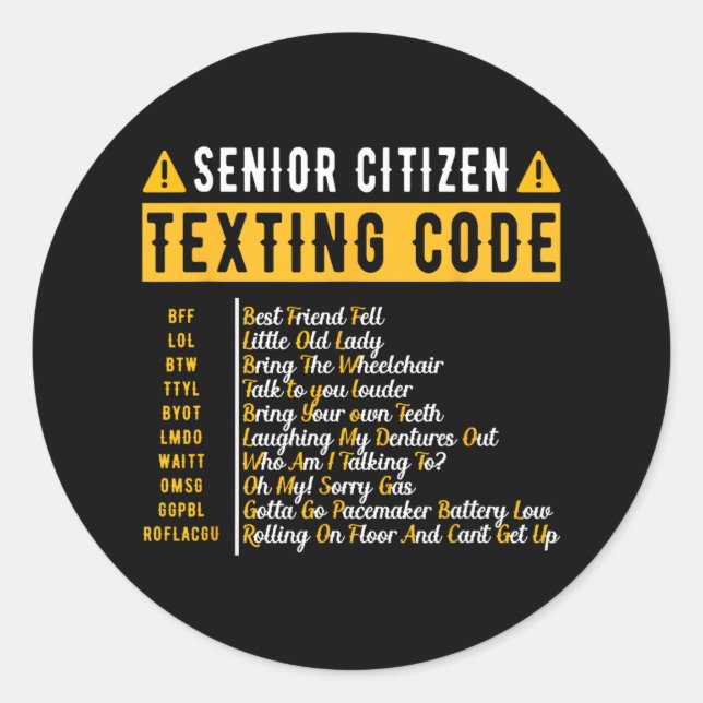Adesivo Engraçado Mais velho Cidadão &# do Código de Text (Frente)