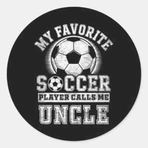 Adesivo Engraçado Meu Jogador de Futebol Favorito Me Chama
