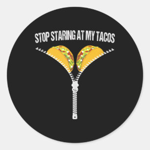 Adesivo Engraçado Mexicano Pare De Olhar Para Meus Tacos F