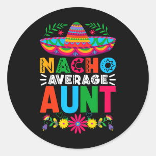 Adesivo Engraçado Nacho Média Tia Sombrero Happy Cinco De
