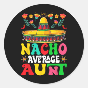 Adesivo Engraçado Nacho Média Tia Sombrero Happy Cinco De