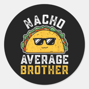 Adesivo Engraçado Nacho Médio Irmão Cinco De Mayo Mexicano