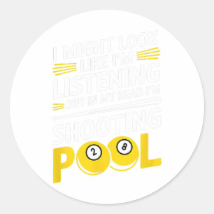 Adesivo Engraçado Ouvir, Mas Atirar Piscina Bilhar