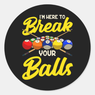 Adesivo Engraçado Piscina Billiard Hall Snooker Estou Aqui