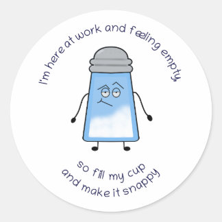 Adesivo Engraçado Poem Salty Sticker "Fill My Cup"