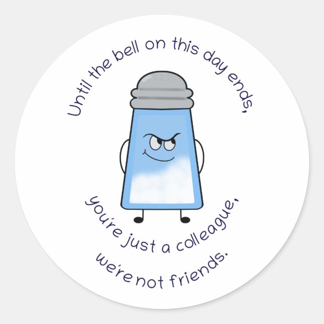 Adesivo Engraçado Poema Salty Couplet Sticker "Não Amigos" (Frente)