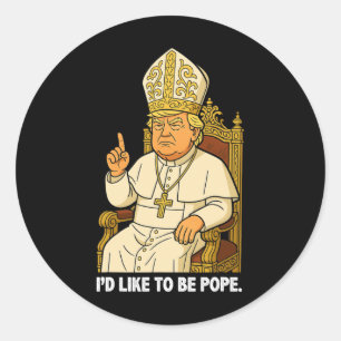 Adesivo Engraçado Político Eu Gostaria De Ser O Papa Trump