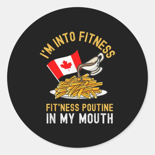 Adesivo Engraçado Poutine Routine Im Na Malhação Canadien  (Frente)