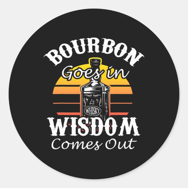 Adesivo Engraçado Presente De Bebendo Whiskey Bourbon Para (Frente)