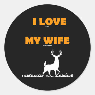 Adesivo Engraçado Presente Que Adoro Quando Minha Esposa M