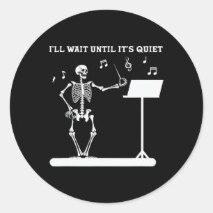 Adesivo Engraçado Professor de Música Skeleton. Esperarei