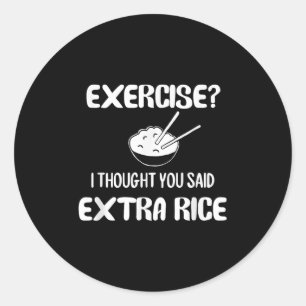 Adesivo Engraçado Pun, Exercise... Pensei Que Dissesse Ric