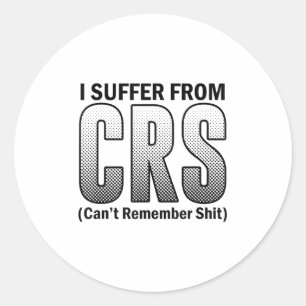 Adesivo Engraçado que eu sofro do Sarcástico de C.r.s. não