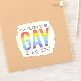 Adesivo Engraçado Soa Gay Im No Orgulho LGBTQI De Sinaliza